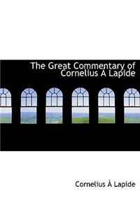 The Great Commentary of Cornelius Lapide