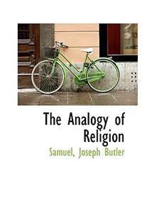 The Analogy of Religion