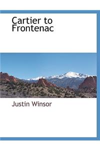 Cartier to Frontenac