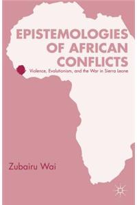 Epistemologies of African Conflicts