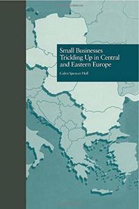 Small Businesses Trickling Up in Central and Eastern Europe