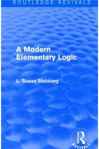Routledge Revivals: A Modern Elementary Logic (1952)