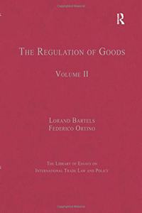 THE REGULATION OF GOODS