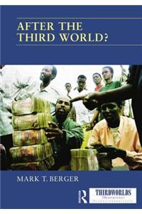 After the Third World?