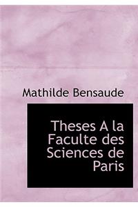 Theses a la Faculte Des Sciences de Paris