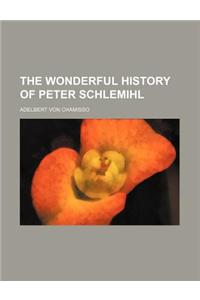 The Wonderful History of Peter Schlemihl