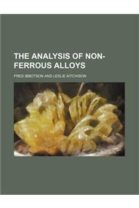 The Analysis of Non-Ferrous Alloys