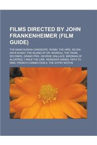 Films Directed by John Frankenheimer (Film Guide)