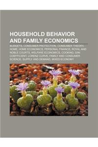 Household Behavior and Family Economics