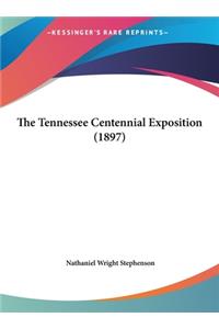The Tennessee Centennial Exposition (1897)