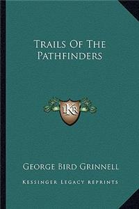 Trails of the Pathfinders