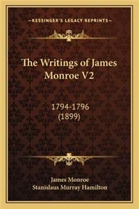 The Writings of James Monroe V2