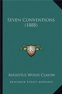 Seven Conventions (1888)