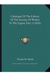 Catalogue of the Library of the Society of Writers to the Signet, Part 3 (1826)