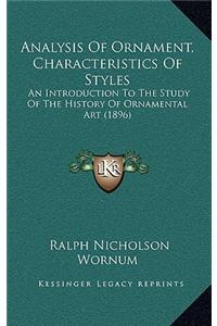Analysis Of Ornament, Characteristics Of Styles