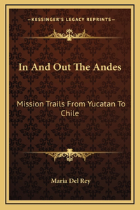 In And Out The Andes