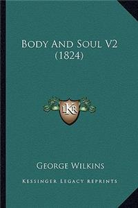 Body And Soul V2 (1824)