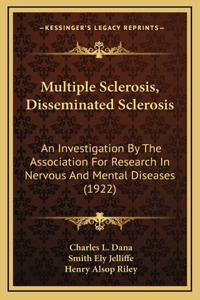 Multiple Sclerosis, Disseminated Sclerosis