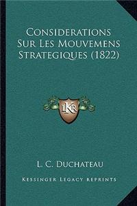 Considerations Sur Les Mouvemens Strategiques (1822)
