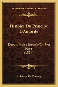 Histoire Du Principe D'Autorite