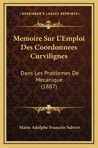 Memoire Sur L'Emploi Des Coordonnees Curvilignes