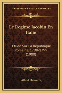 Le Regime Jacobin En Italie