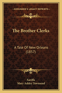 Brother Clerks