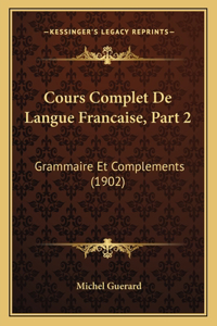 Cours Complet De Langue Francaise, Part 2
