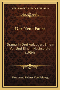 Der Neue Faust