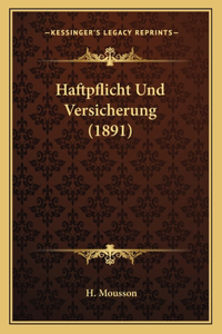 Haftpflicht Und Versicherung (1891)