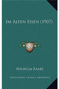 Im Alten Eisen (1907)