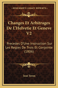 Changes Et Arbitrages De L'Helvetie Et Geneve V2