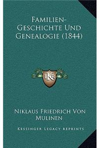 Familien-Geschichte Und Genealogie (1844)