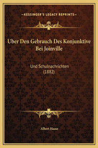 Uber Den Gebrauch Des Konjunktive Bei Joinville