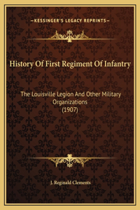 History Of First Regiment Of Infantry