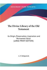 The Divine Library of the Old Testament