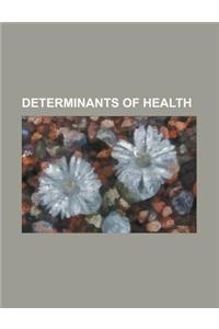 Determinants of Health