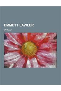 Emmett Lawler