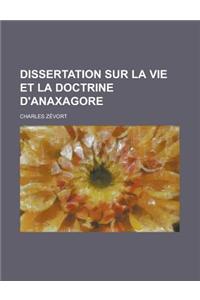 Dissertation Sur La Vie Et La Doctrine D'Anaxagore