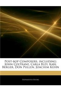 Articles on Post-Bop Composers, Including