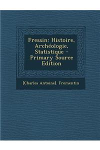 Fressin: Histoire, Archeologie, Statistique