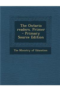 The Ontario Readers. Primer