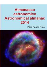 Almanacco Astronomico 2014 - Astronomical Almanac 2014