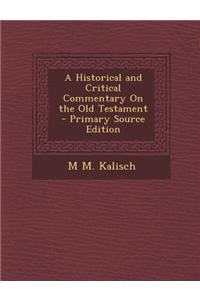 A Historical and Critical Commentary on the Old Testament