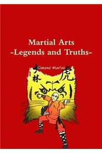 Martial Arts - Legends and Truths