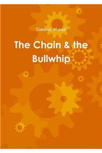 The Chain & the Bullwhip