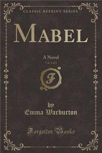 Mabel, Vol. 3 of 3