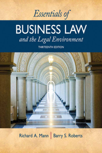 Bundle: Essentials of Business Law and the Legal Environment, Loose-Leaf Version, 13th + Mindtap Business Law, 2 Terms (12 Months) Printed Access Card