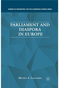 Parliament and Diaspora in Europe