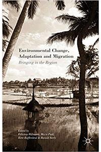 Environmental Change, Adaptation and Migration